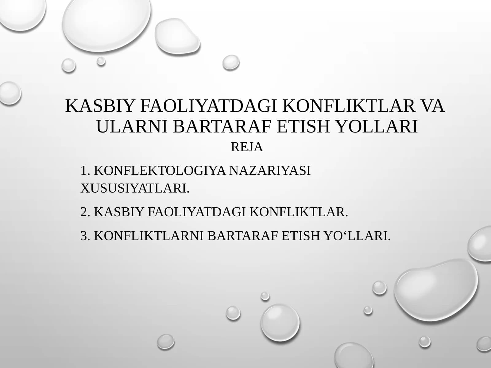 KASBIY FAOLIYATDAGIKONFLIKTLAR VAULARNI BARTARAF ETISH YOLLARI