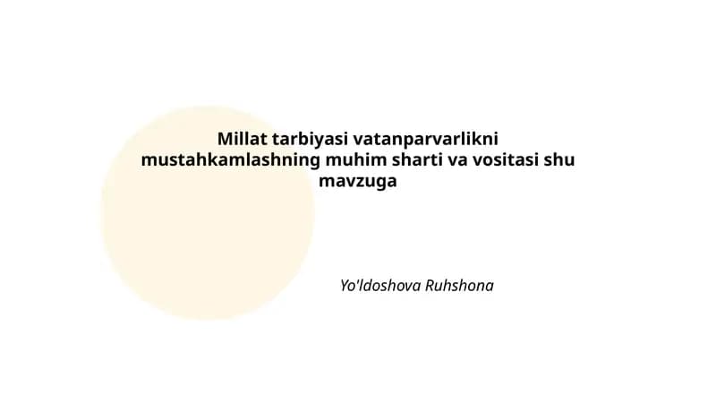 Millat tarbiyasi va vatanparvarlik