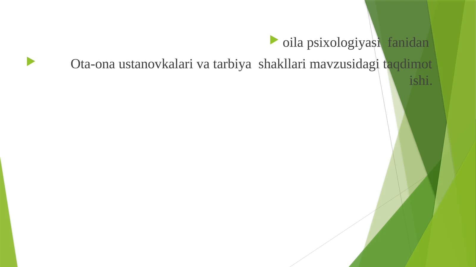 Ота-она установкалари ва тарбия шакллари