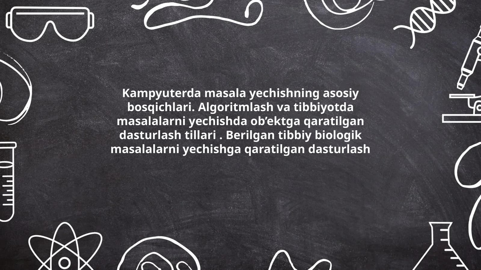 Kampyuterda masala yechishning asosiy bosqichlari