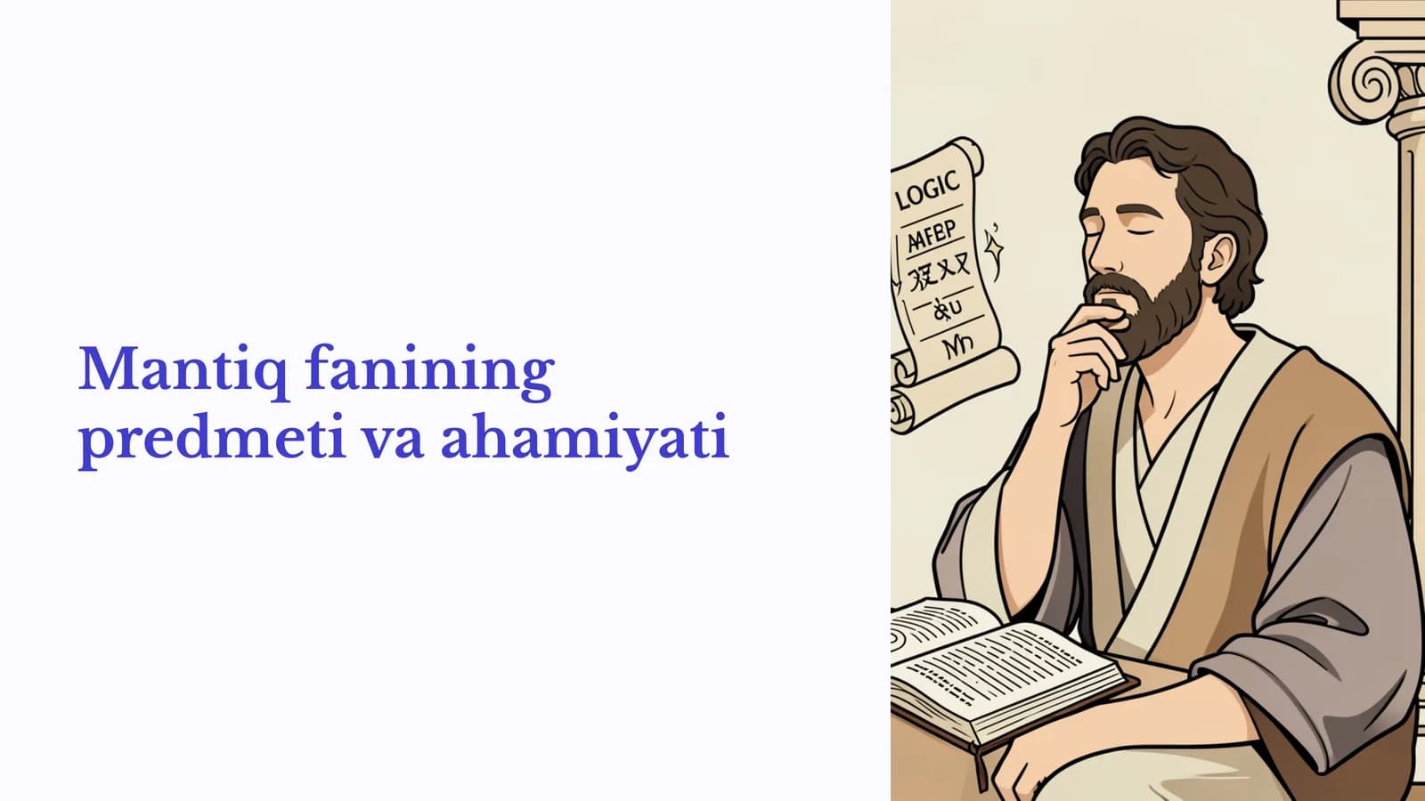 Mantiq fanining predmeti va ahamiyati