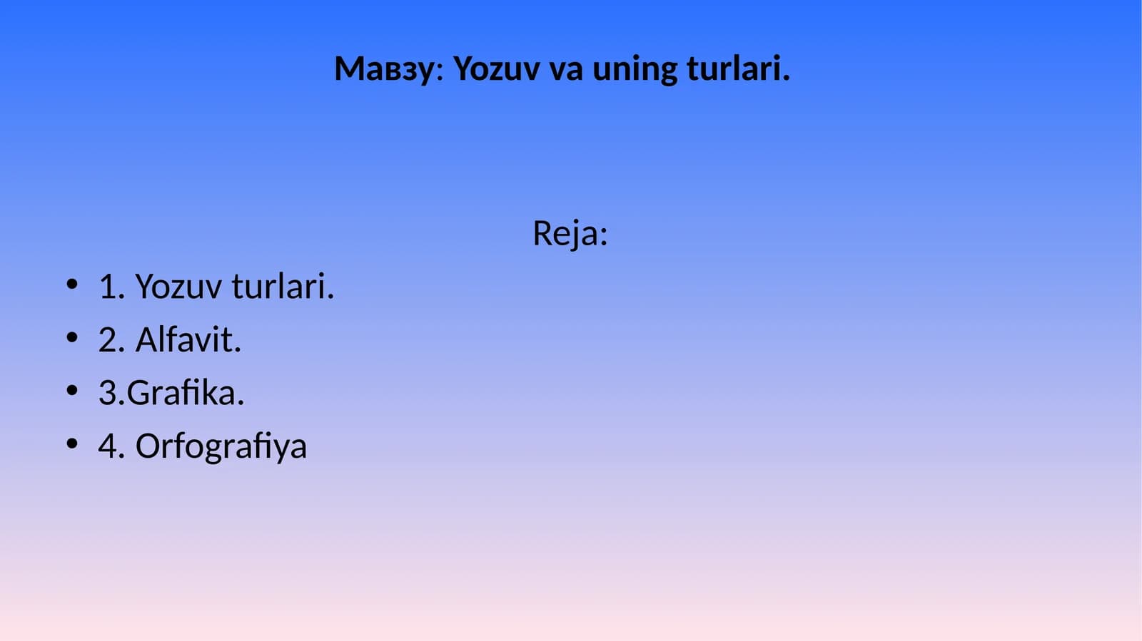 Yozuv va uning turlari