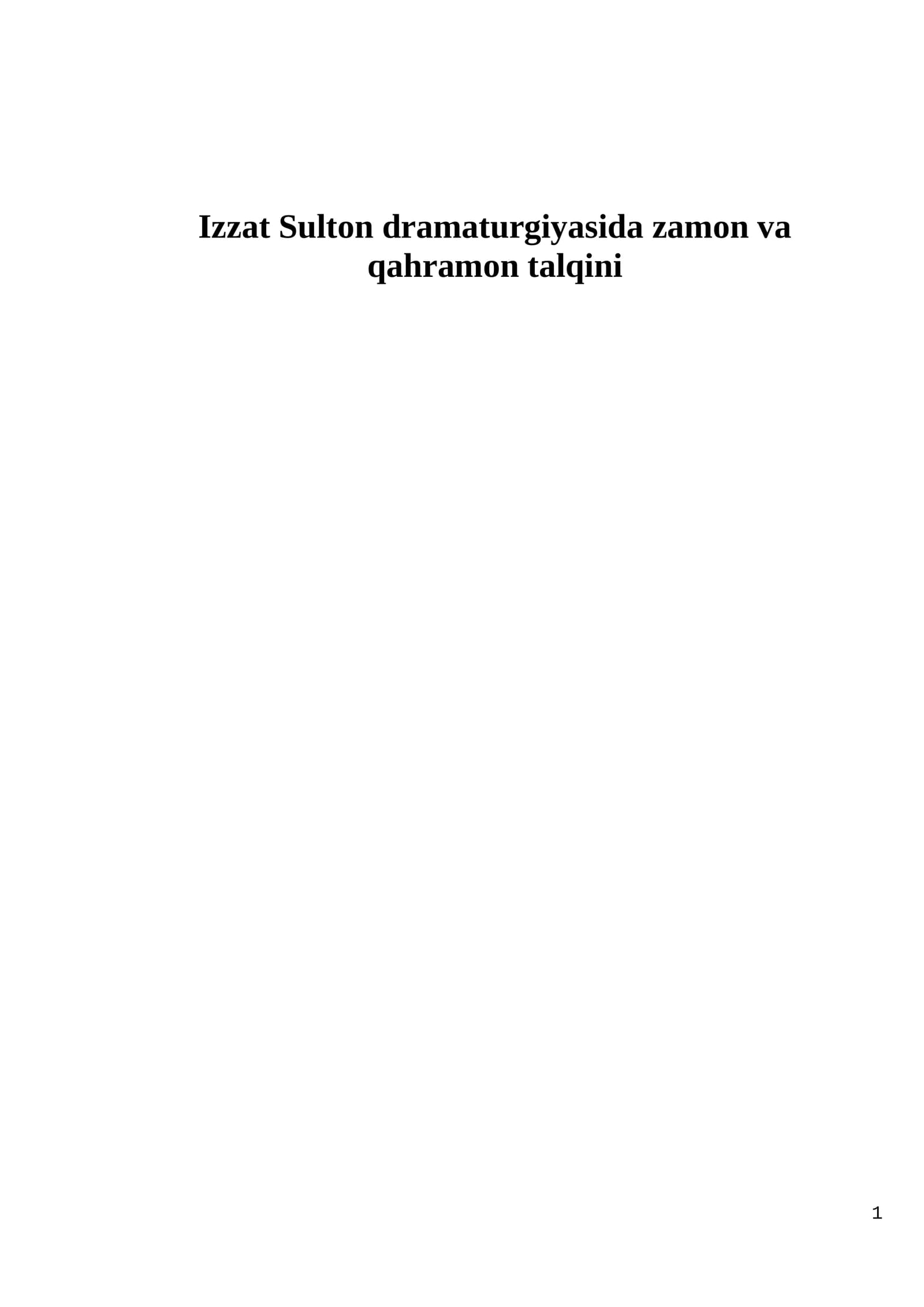 Izzat Sulton dramaturgiyasida zamon va qahramon talqini