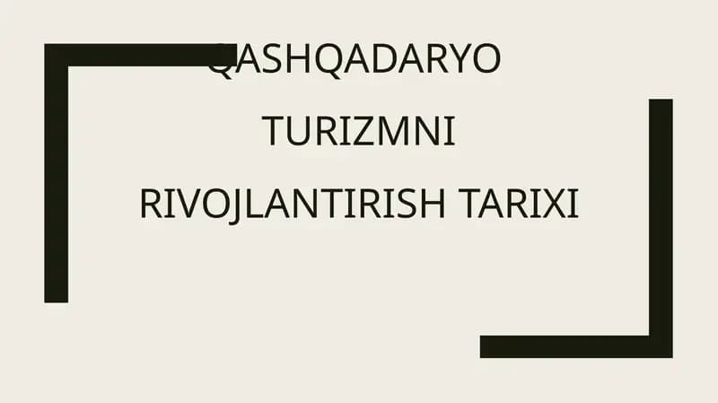 Qashqadaryo turizm ni rivojlantirish tarixi