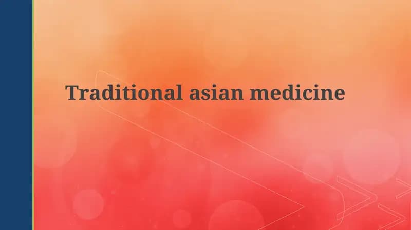 Traditional Asian Medicine