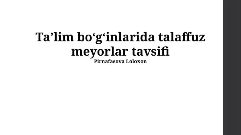 Ta'alim so'z bo'g'inlarida talaffuz meyorlar tavsifi