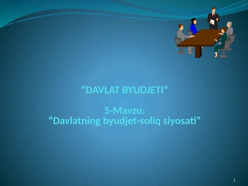 Davlatning byudjet-soliq siyosati