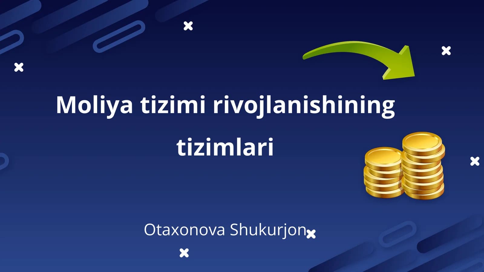 Moliya tizimi rivojlanishining tizimlari