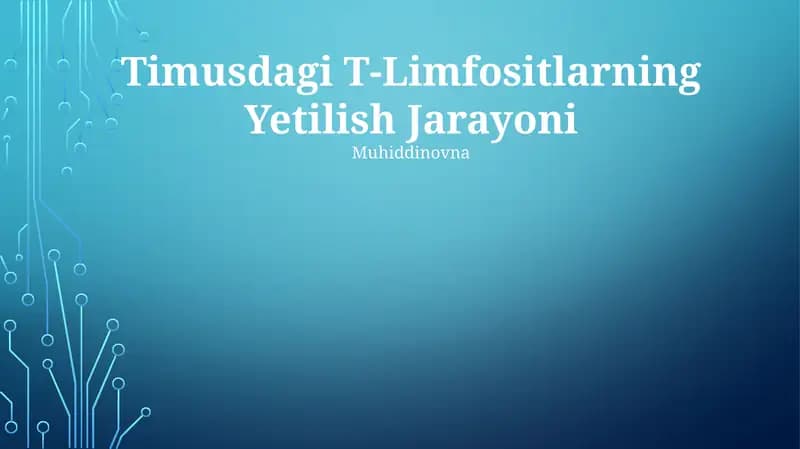 Timusdagi T-Limfositlarning Yetilish Jarayoni