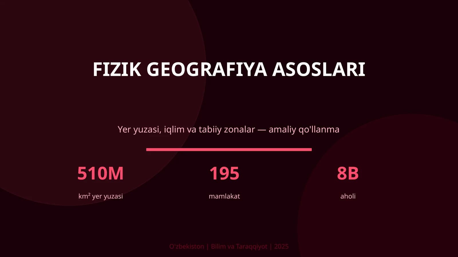 FIZIK GEOGRAFIYA ASOSLARI