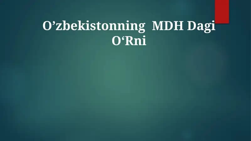 O’zbekistonning MDH Dagi O‘Rni