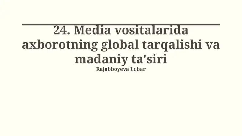 Global axborot tarqalishi va madaniy ta'sir