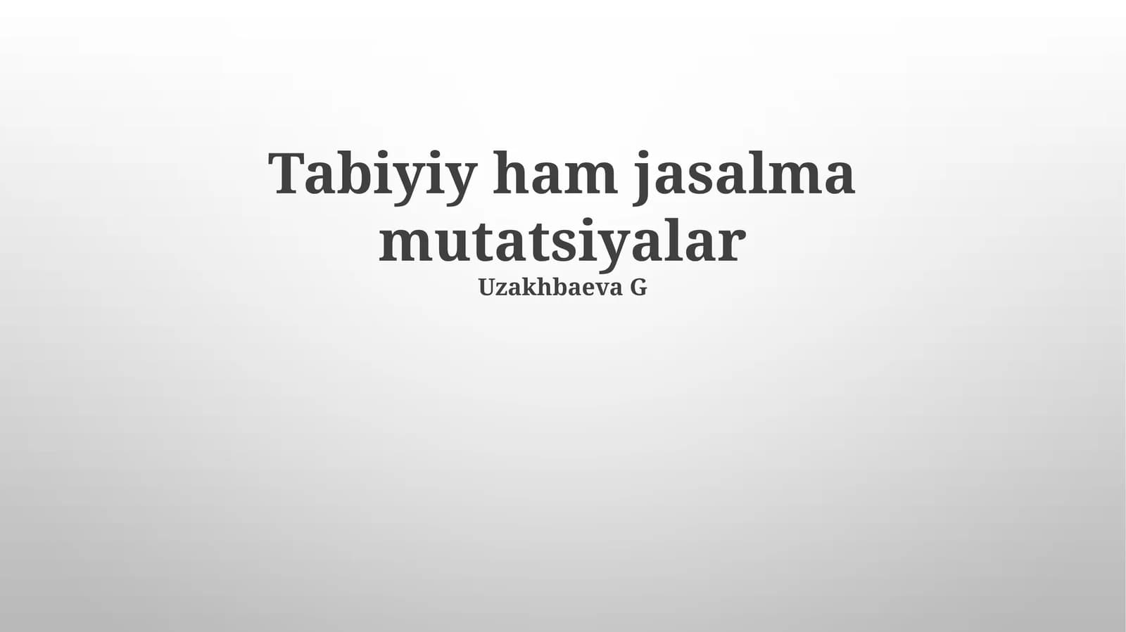 Tabiyiy ham jasalma mutatsiyalar