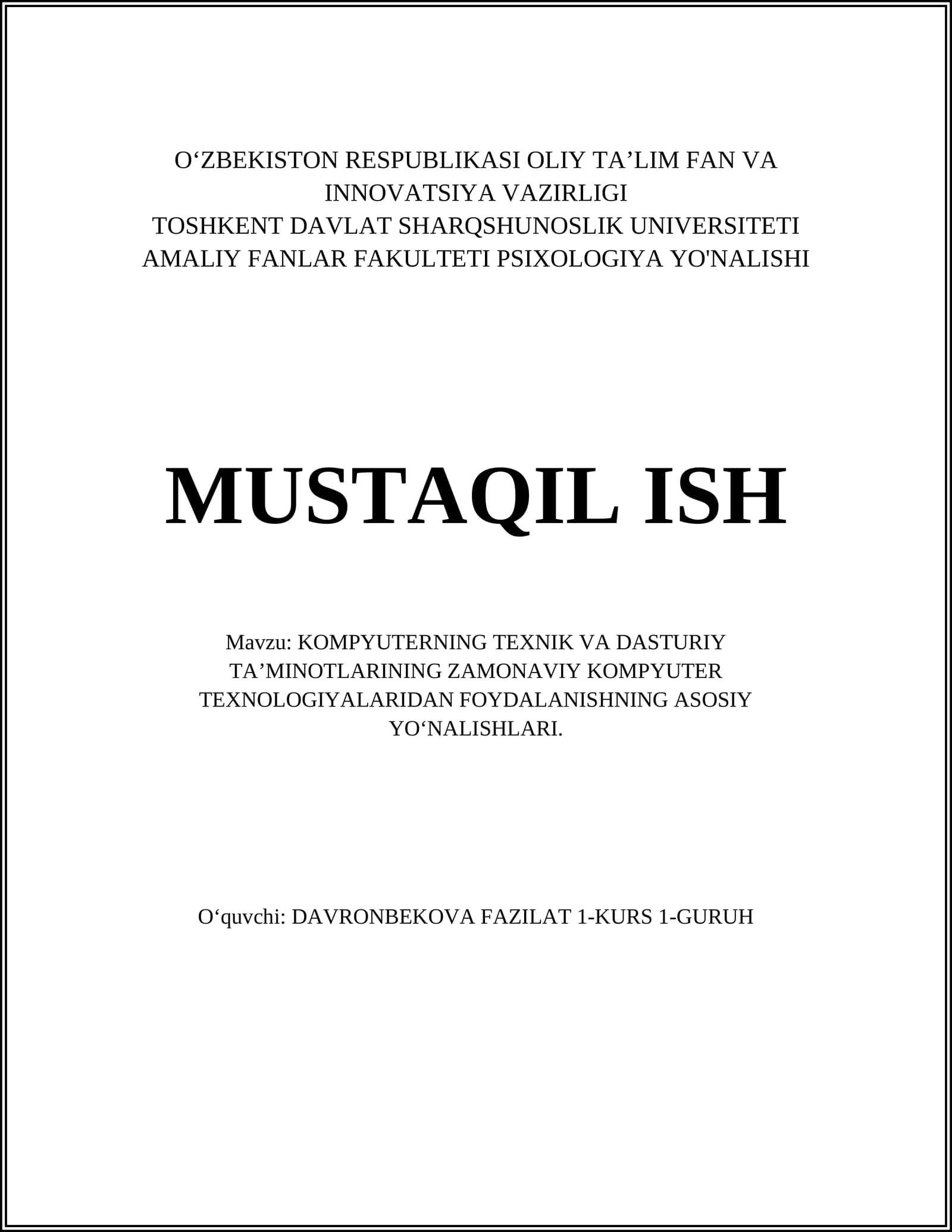 KOMPYUTERNING TEXNIK VA DASTURIY TA’MINOTLARINING ZAMONAVIY KOMPYUTER TEXNOLOGIYALARIDAN FOYDALANISHNING ASOSIY YО‘NALISHLARI