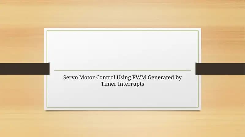 Servo Motor Control Using PWM Generated by Timer Interrupts