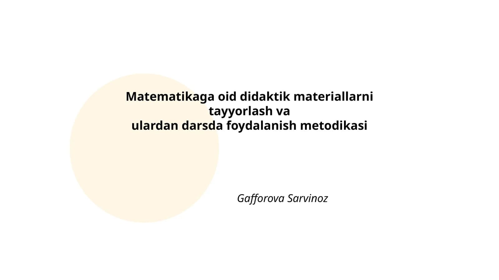 Matematikaga oid didaktik materiallarni tayyorlash va ulardan darsda foydalanish metodikasi