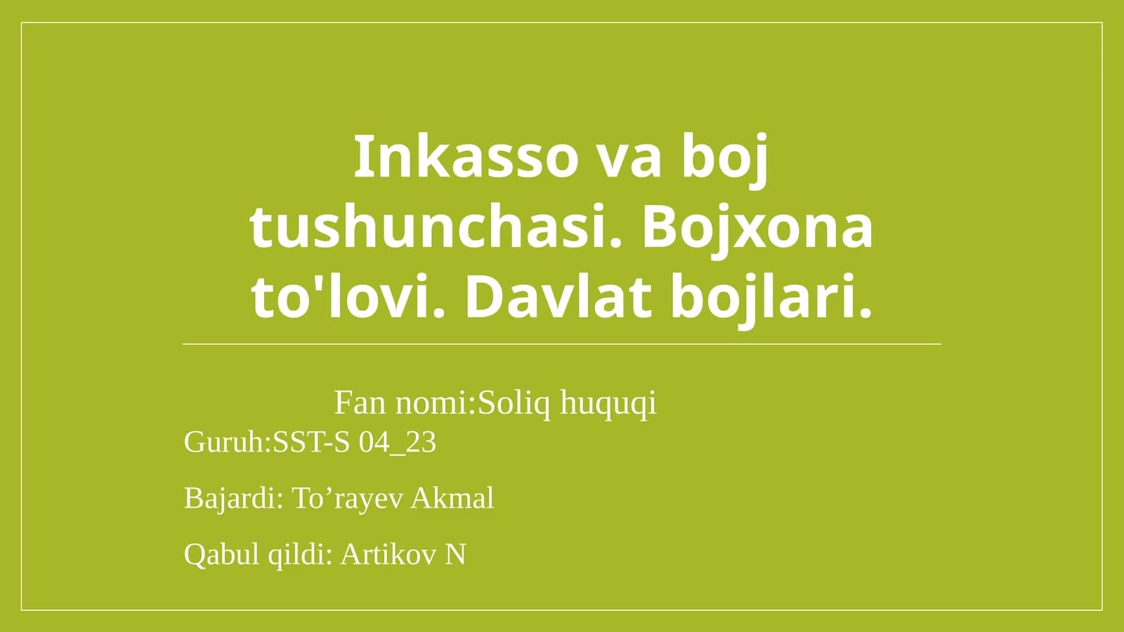 Inkasso va boj tushunchasi. Bojxona to'lovi