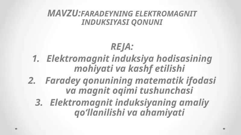 FARADEYNING ELEKTROMAGNIT INDUKSIYASI QONUNI