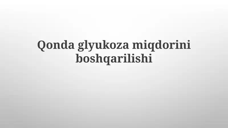 Qondaglyukozamiqdoriniboshqarilishi