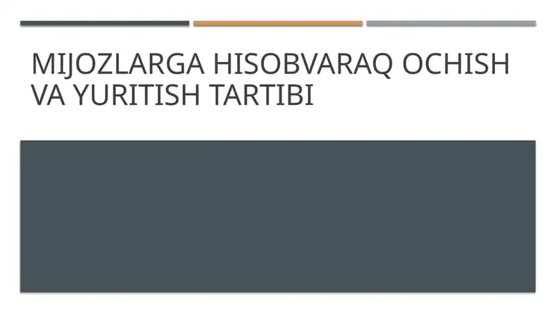 Mijozlarga hisobvaraq ochish va yuritish tartibi