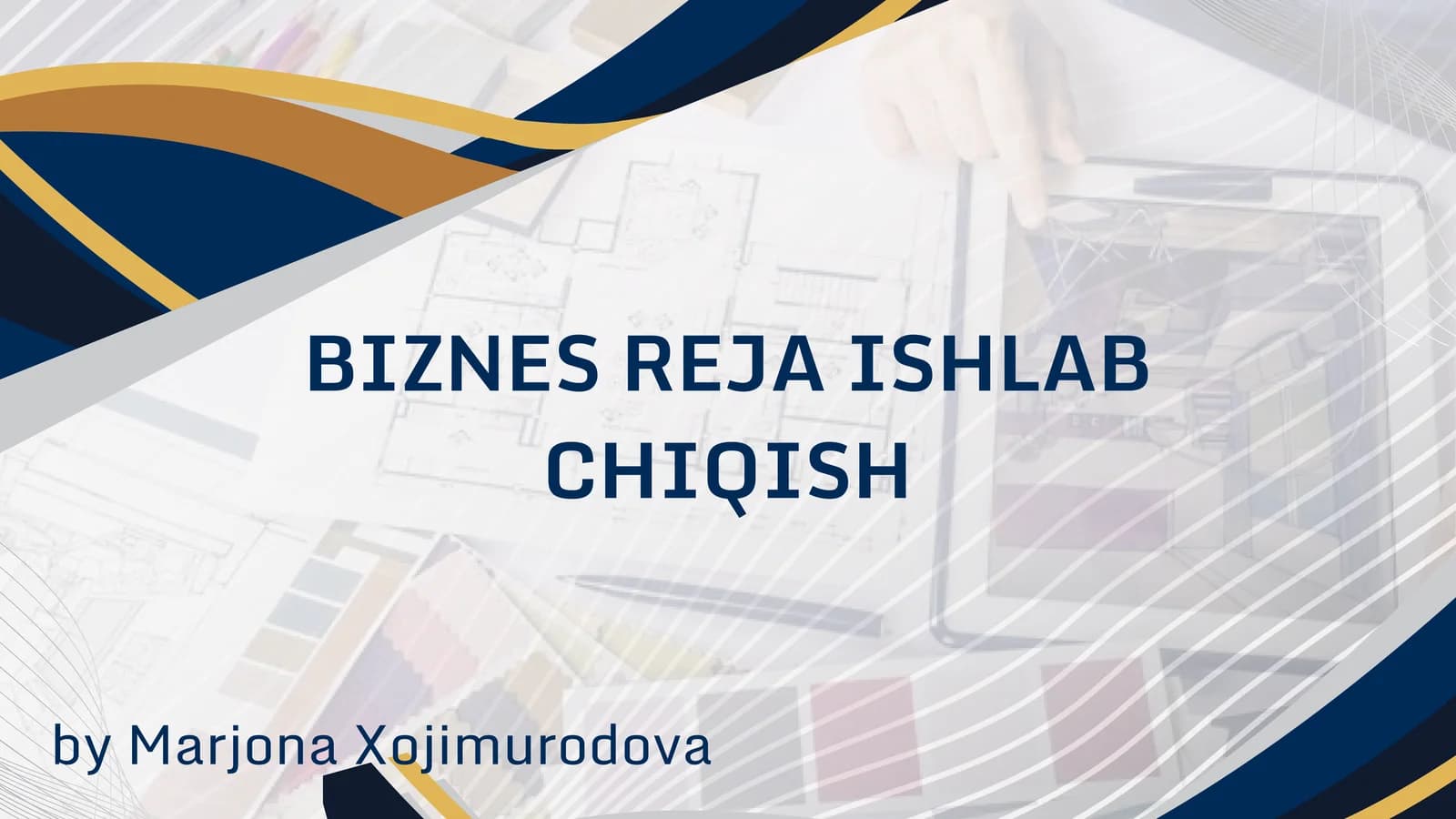 BIZNES REJA ISHLAB CHIQISH