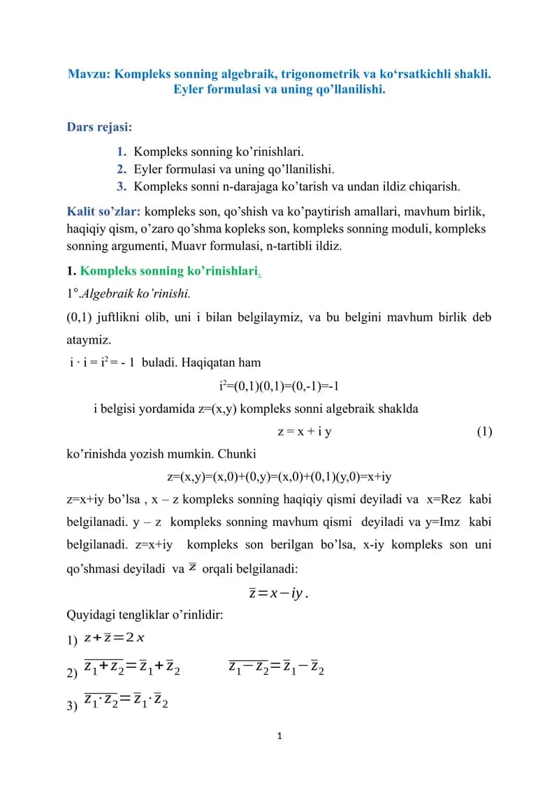 Kompleks sonning algebraik, trigonometrik va ko‘rsatkichli shakli. Eyler formulasi va uning qo’llanilishi.
