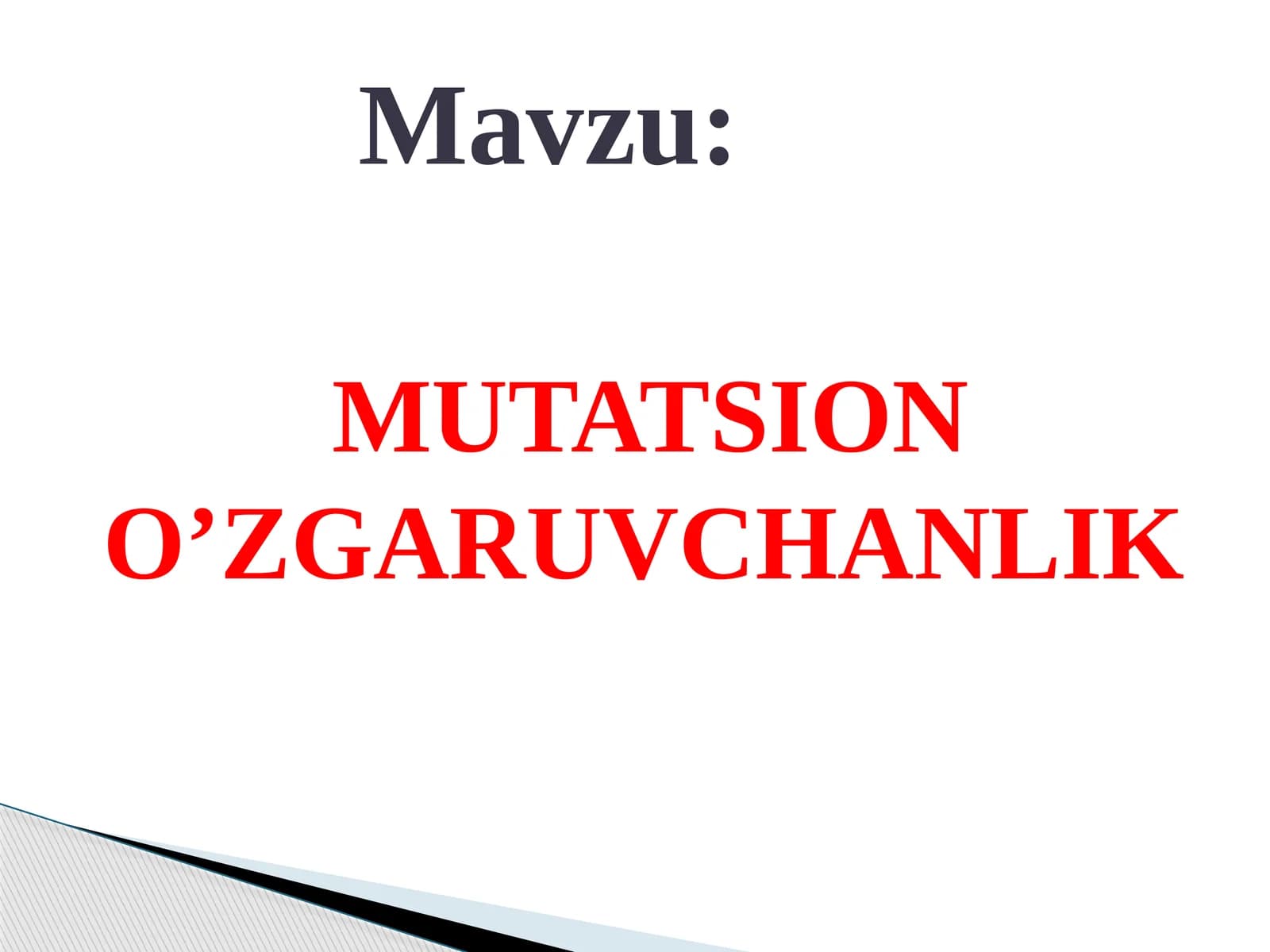 MUTATSION O’ZGARUVCHANLIK