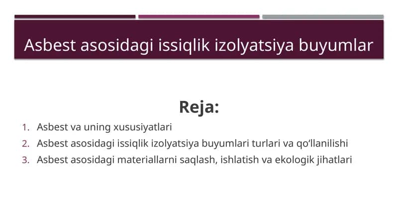 Asbest asosidagi issiqlik izolyatsiya buyumlar