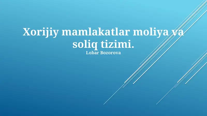Xorijiy mamlakatlar moliya va soliq tizimi