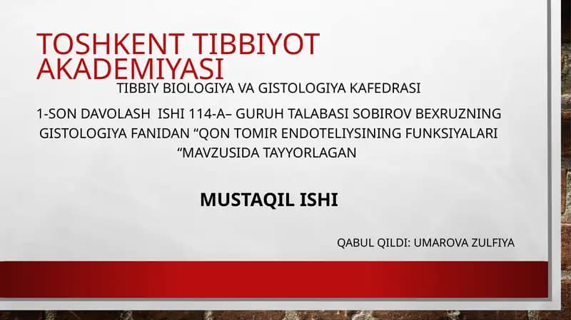 Qon tomir endoteliysining funksiyalari