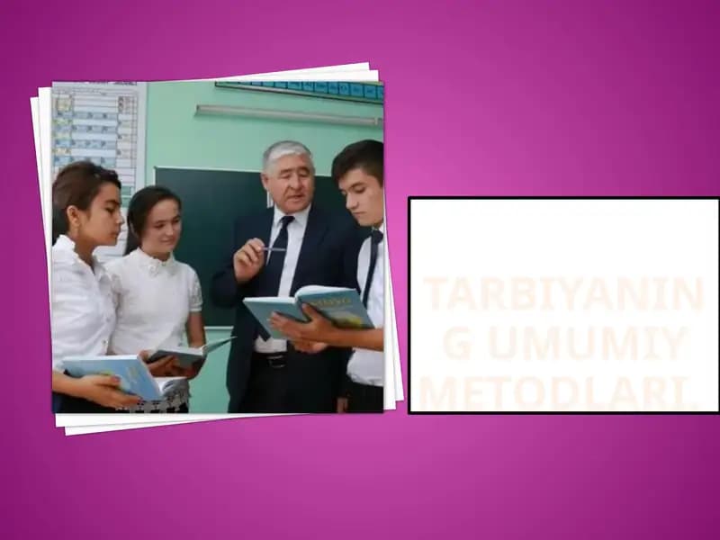 Tarbiyaningumumiymetodlari