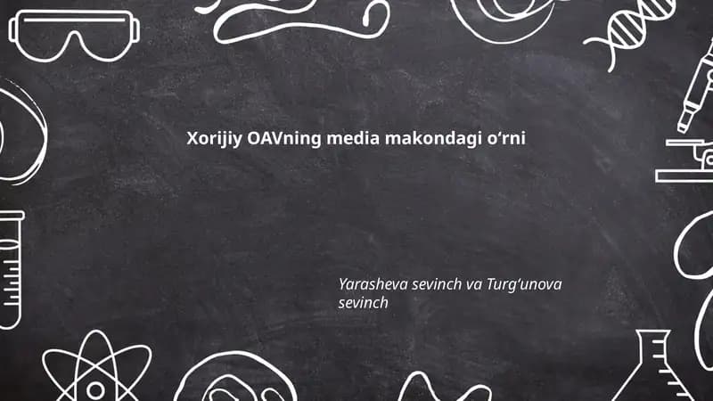 Xorijiy OAVning media makondagi oʻrni