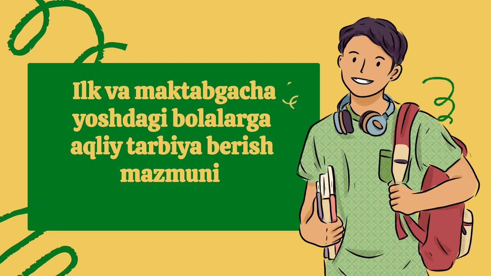 Aqliy tarbiya bolalar uchun