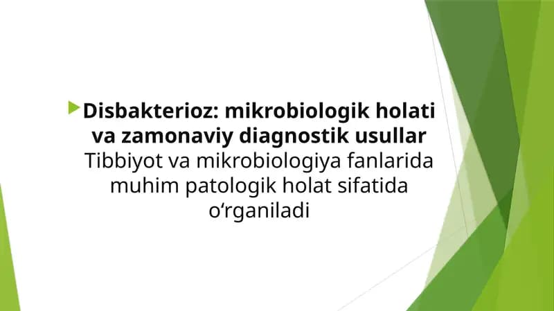 Disbakterioz mikrobiologik holati va zamonaviy diagnostik usullar