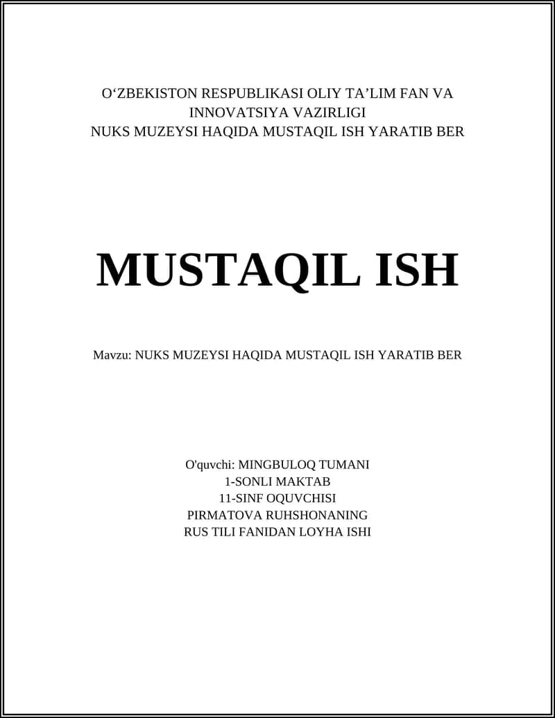 NUKS MUZEYSI HAQIDA MUSTAQIL ISH YARATIB BER