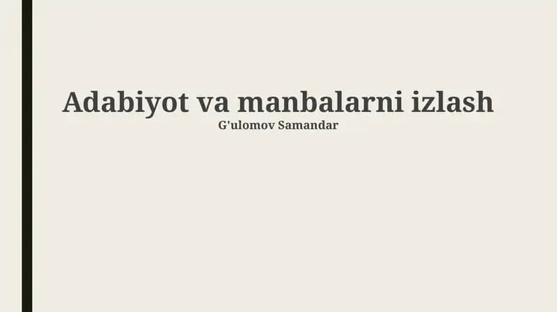 Adabiyot va manbalarni izlash