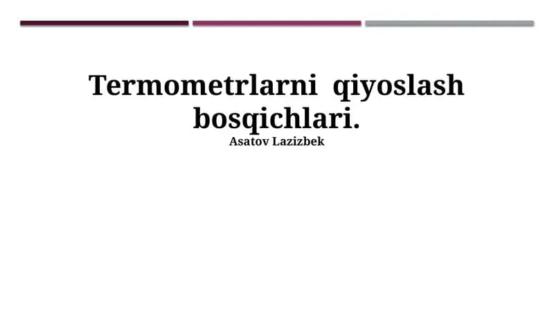 Termometrlarni qiyoslash bosqichlari
