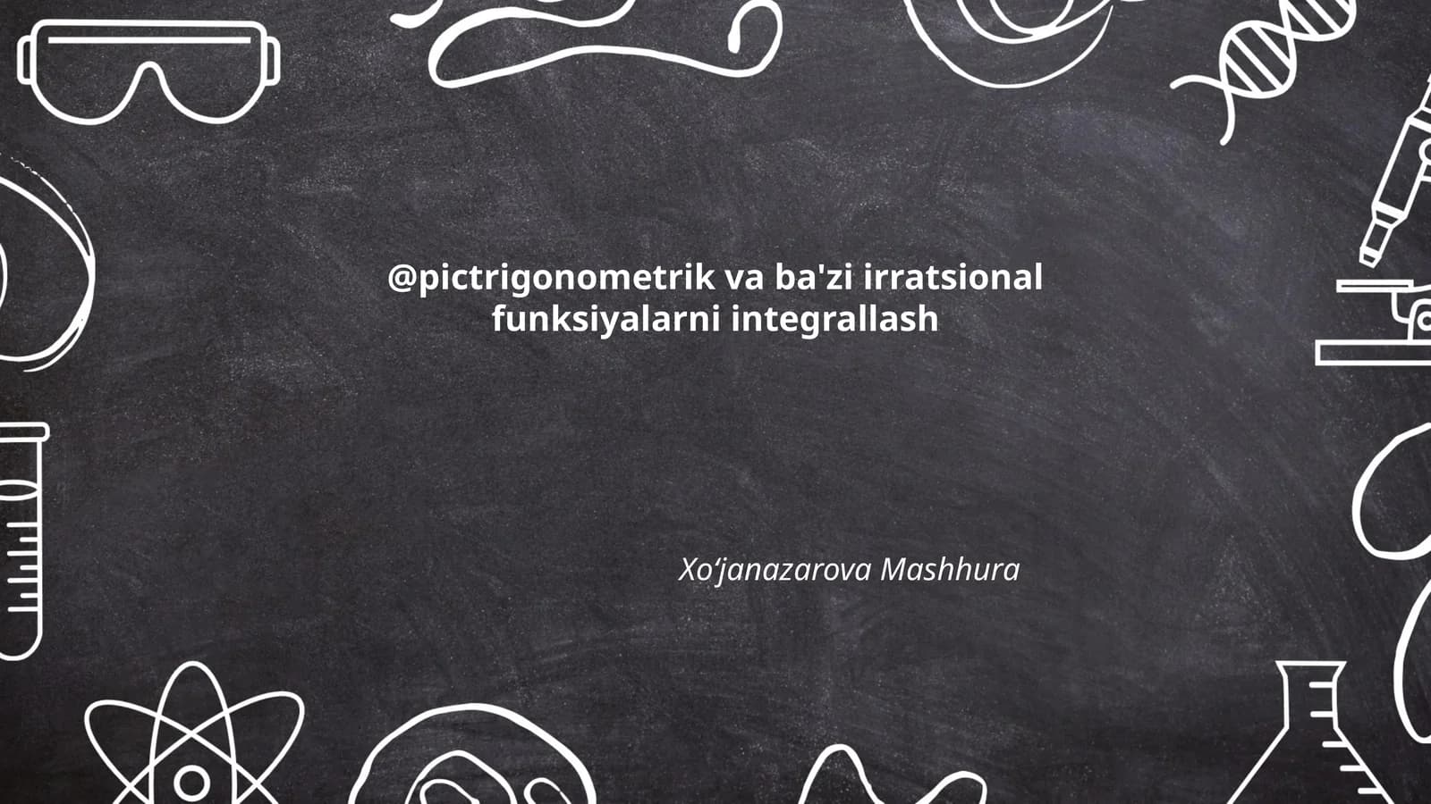 Trigonometrik funksiyalarni integrallash usullari