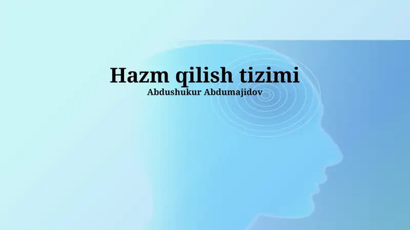 Hazm qilish tizimi