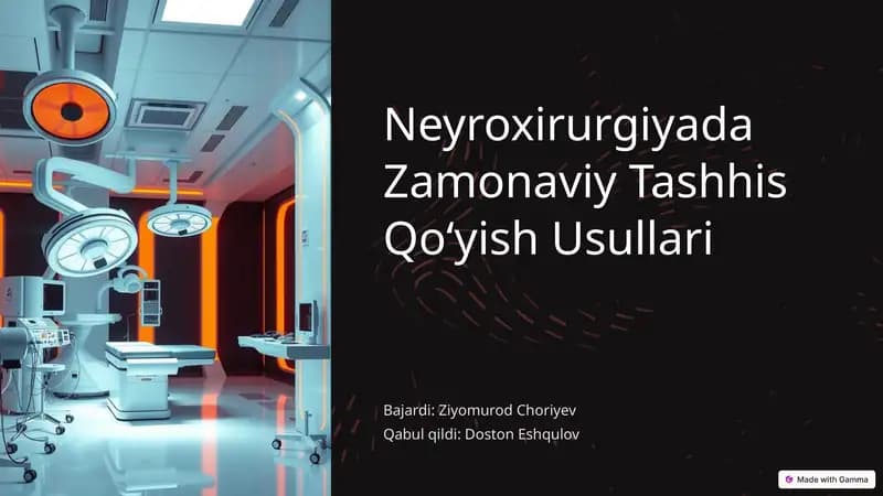 Neyroxirurgiyada Zamonaviy Tashhis Qoʻyish Usullari