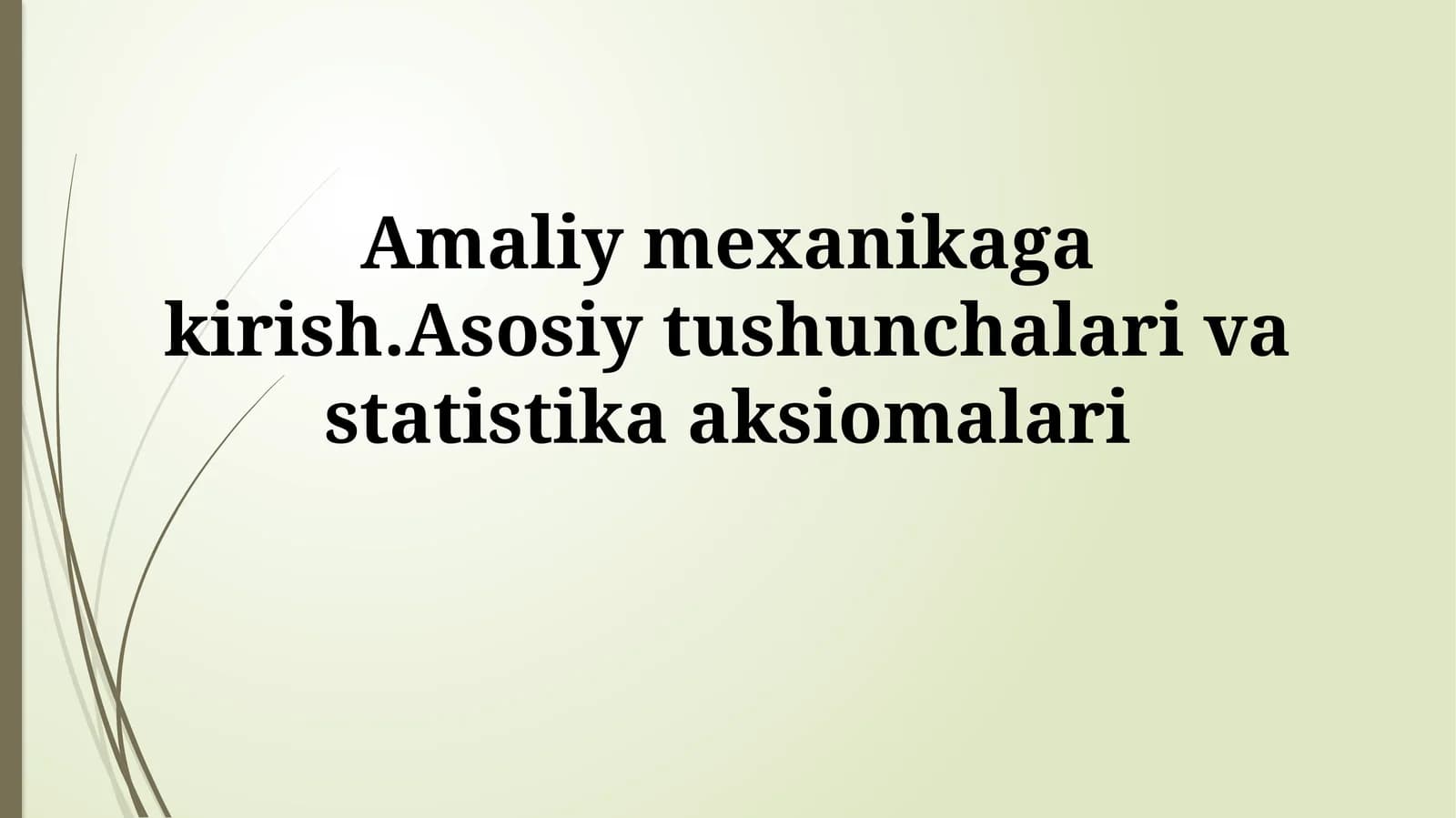 Mexanika asosiy tushunchalari