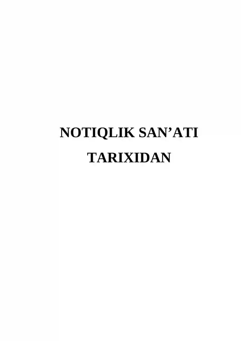 NOTIQLIK SAN’ATI TARIXIDAN