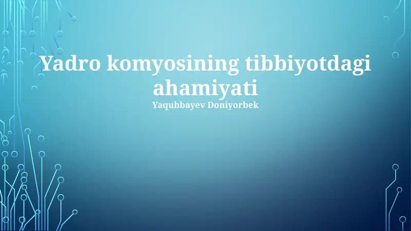 Yadro komyosining tibbiyotdagi ahamiyati