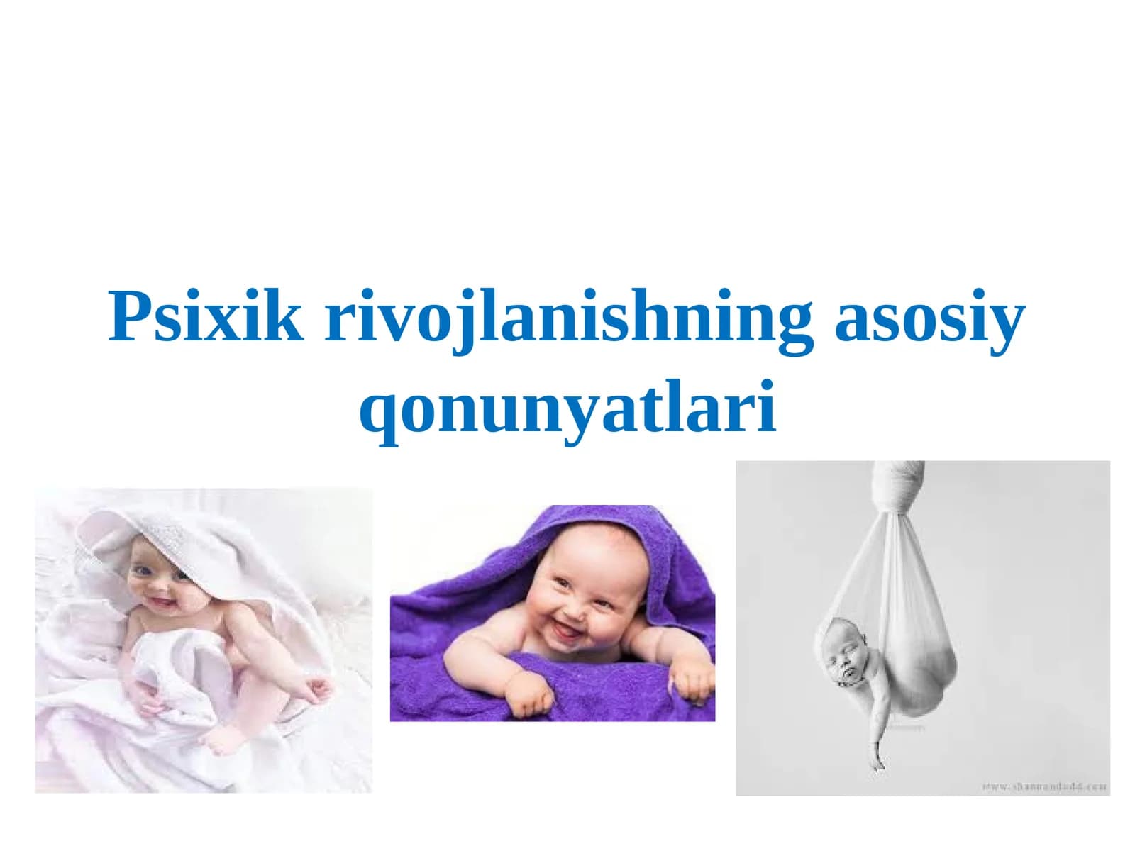 Psixik rivojlanishning asosiy qonunyatlari
