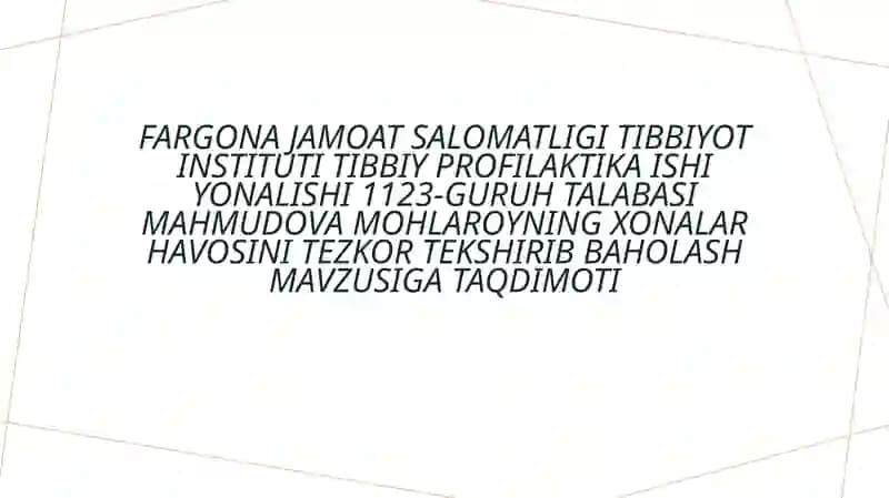 Xonalar havosini tezkor tekshirib baholash