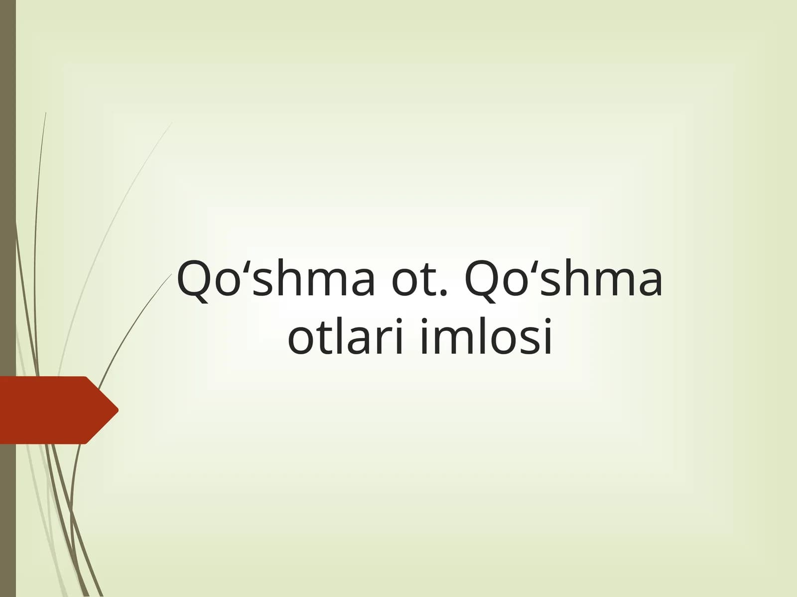 Qoʻshma ot.Qoʻshma otlar imlosi