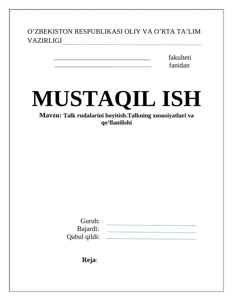 Talk rudalarini boyitish.Talkning xususiyatlari va qo‘llanilishi