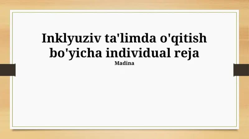 Inklyuziv ta'limda o'qitish bo'yicha individual reja