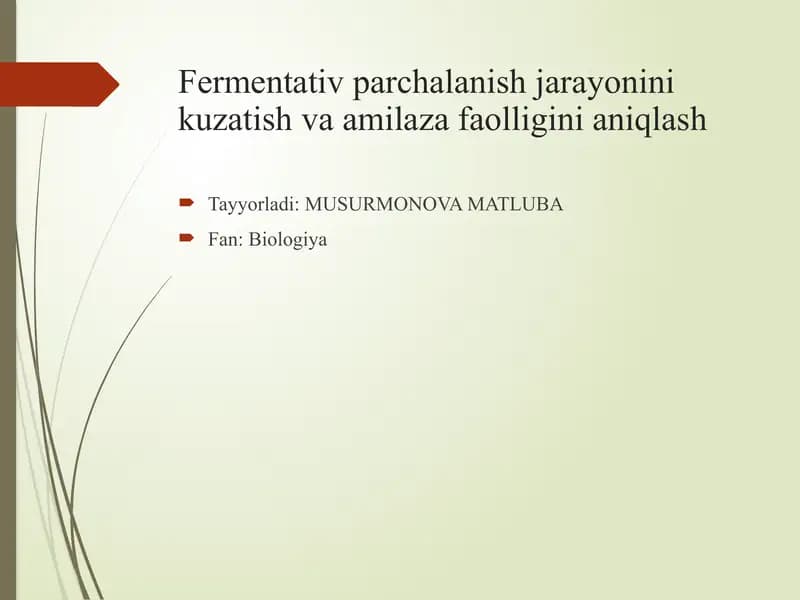 Fermentativ_parchalanish_va_Amilaza_faolligi