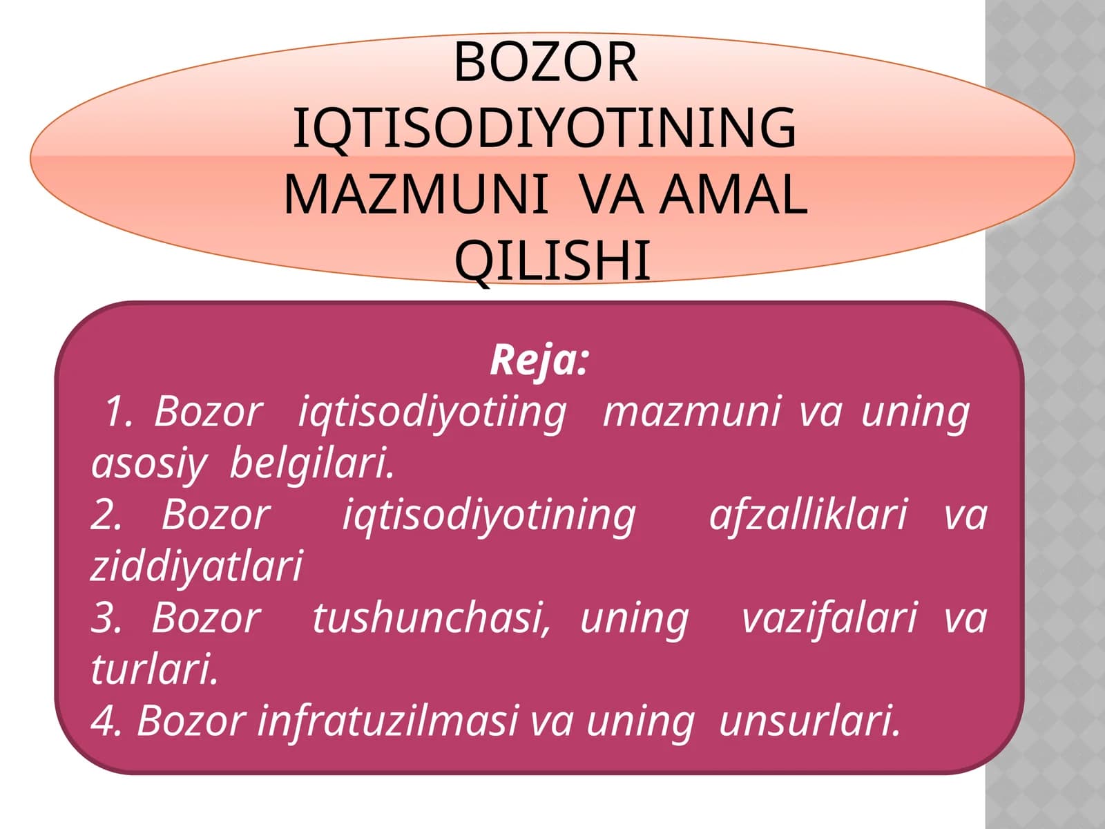 BOZOR IQTISODIYOTINING MAZMUNI